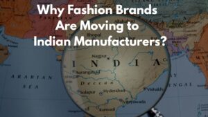 map of india with text why fashion brands are moving to indian manufacturers