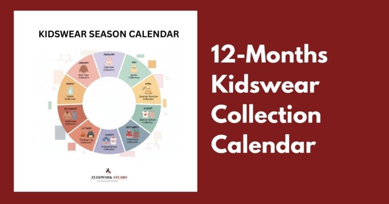 The Ultimate Kidswear Collection Calendar: 12 Seasonal Collections Every Successful Children’s Brand Should Plan